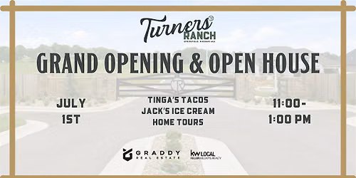 Turners Ranch Grand Opening & Open House