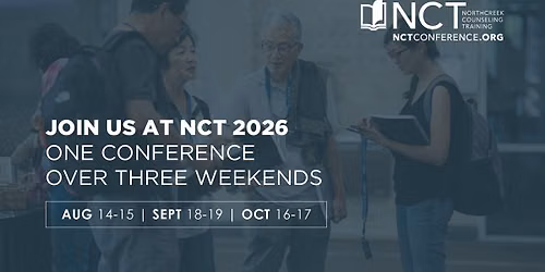 NCT 2026 - NorthCreek Counseling Training Conference