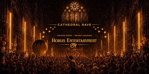 The Cathedral RAVE