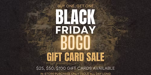 Black Friday BUY ONE GET ONE Gift Card Sale! Plus Brunch!