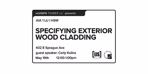 AIA Spokane Lunch & Learn: Specifying Exterior Wood Cladding