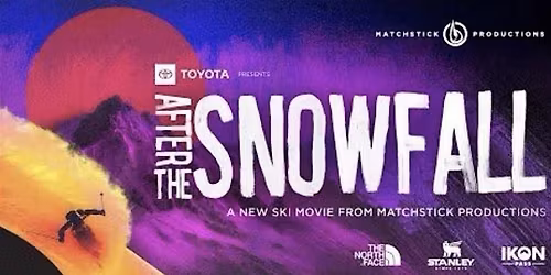 Matchstick Productions 2025 Ski Movie, Presented by BMRA