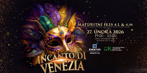 Maturitn\u00ed ples Obchodn\u00ed akademie \u00daL INCANTO DI VENEZIA