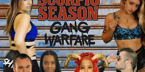 123 Lutte! Pr\u00e9sente SCORPIO SEASON : Gang Warfare