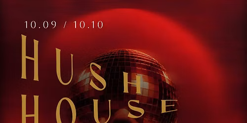 Hush House w\/ Vidaurri, Cuatro, and Enzokoma at The One 10.09 \/ 10.10