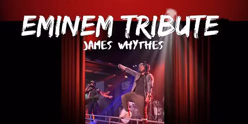 THE EMINEM SHOW PRESENTED BY JAMES WYTHES