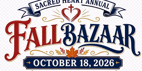 Join us for our 2026 Parish Bazaar!