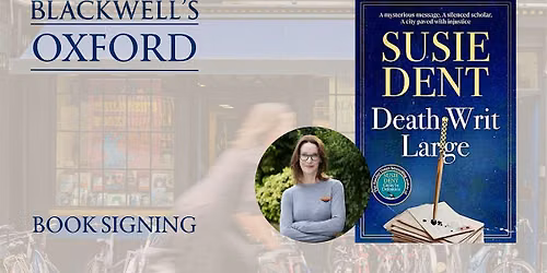 Susie Dent BOOK SIGNING 'Death Writ Large'