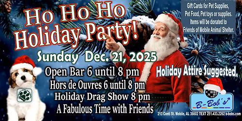 B-Bob's Annual Ho Ho Ho Holiday Party
