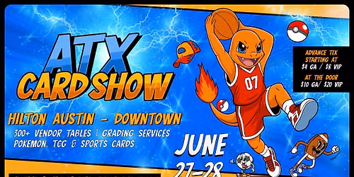 ATX Card Show in Austin this June: Pokemon, One Piece, TCG, and Sports Cards