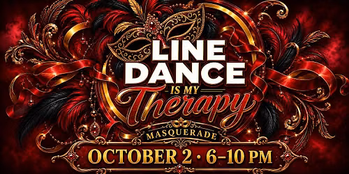 Line Dance Is My Therapy: Masquerade Edition