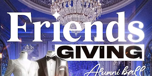 Friendsgiving Alumni Ball