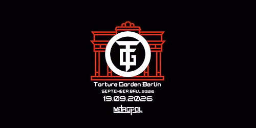 Torture Garden Berlin: September Ball 2026