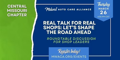 Central Missouri Chapter - Real Talk for Real Shops - Let\u2019s Shape the Road Ahead