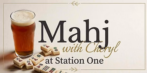 Mahj with Cheryl at Station One