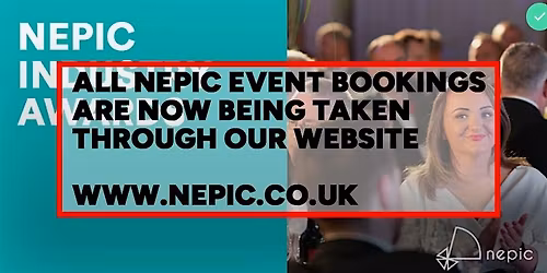 NEPIC Annual Industry Awards - bookings now taken through www.nepic.co.uk