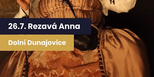 Divadlo: Geisslers Hofcomoedianten - Rezav\u00e1 Anna