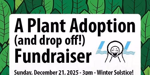 An LoL Plant Adoption (and drop off) Fundraiser!!