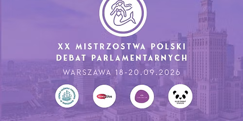 ** Mistrzostwa Polski Debat Parlamentarnych 2026