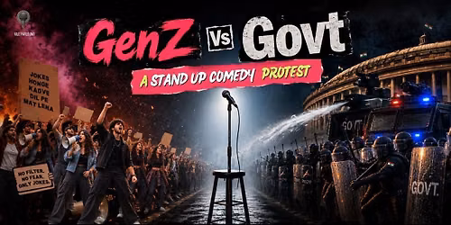 GenZ Vs Govt A Standup Comedy Protest