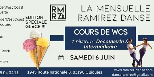 La Mensuelle Ramirez Danse \u00c9dition Sp\u00e9ciale Glace !!! Avec cours de WCS
