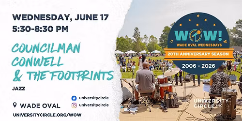 WOW! Wade Oval Wednesdays Featuring Kevin Conwell & The Footprints