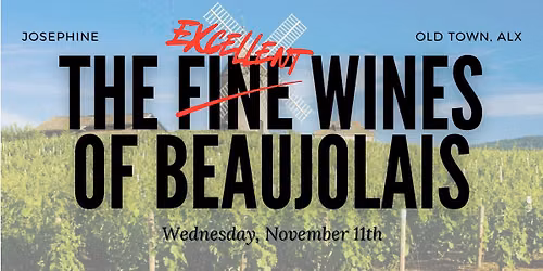 The Excellent Wines of Beaujolais