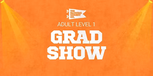 Improv Level 1 Graduate Showcase (Q4)