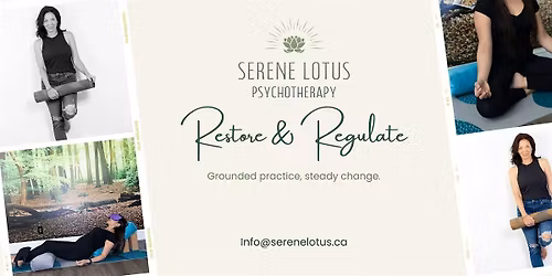 Restore and Regulate, 4-Part Series