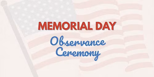 Memorial Day Observance Ceremony