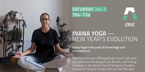 Jnana Yoga: New Year's Evolution (Yoga Workshop)