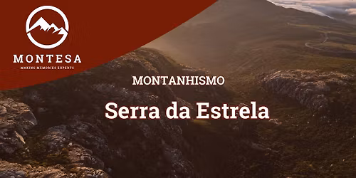Montanhismo: Serra da Estrela