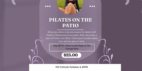 Pilates and Wine on the Patio with Madisyn Shambrook