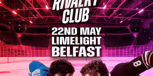 Heated Rivalry Club (Belfast) - Night 3