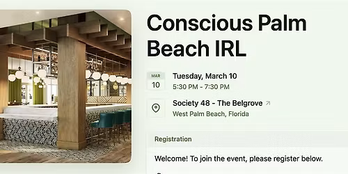 Conscious Palm Beach IRL