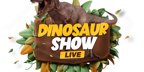 Longford Dinosaur Show Live!