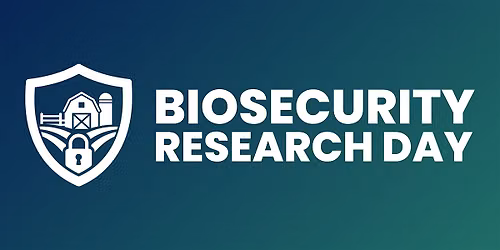 Biosecurity Research Day