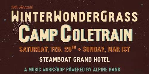 Camp Coletrain at WinterWonderGrass in Steamboat, CO