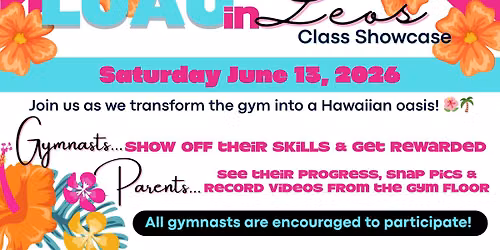 \ud83c\udf3a Luau in Leos \u2013 Class Showcase 2026 \ud83c\udf3a