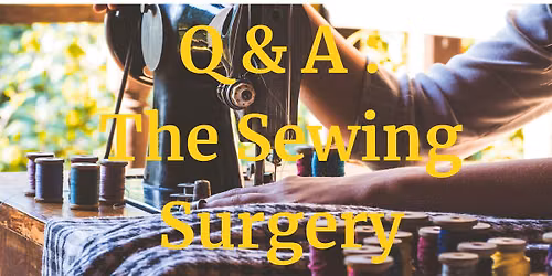 Sewing Q &A : The Sewing Surgery