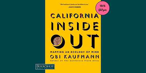 Meet the Author of "The California Field Atlas" and Artist Obi Kaufmann!