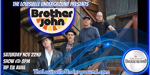BROTHER JOHN: LIVE at The Louisville Underground