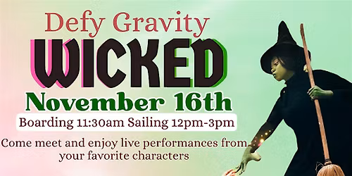 Defy Gravity: A Wicked Movie Musical Experience \u2013 Aboard the Barbara Lee