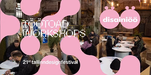 DISAINI\u00d6\u00d6 2026 \u2014 T\u00d6\u00d6TOAD \/ WORKSHOPS