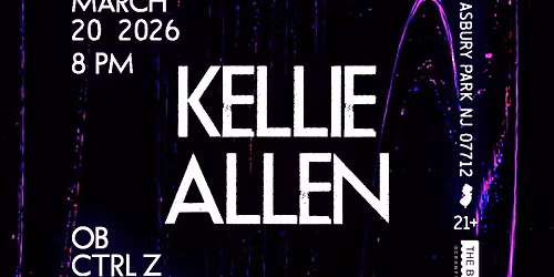 Kellie Allen - Asbury Park - March 20th