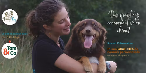 Coaching GRATUIT concernant votre chien chez Tom&Co Li\u00e8ge
