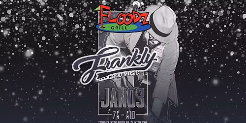 Frankly @ Floodz | Jan 03, 2026