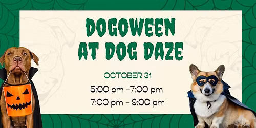 Dog Daze Dogoween 2025