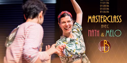Masterclass Lindy Hop et Tea Dance avec Nat & M\u00e9lo