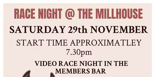Video racenight @ the Millhouse in November